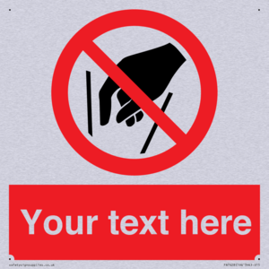 Custom prohibition No reaching in